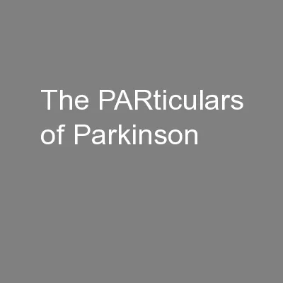The PARticulars of Parkinson