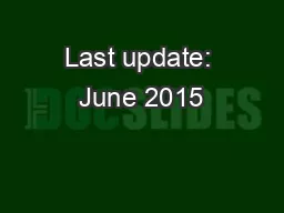 Last update: June 2015