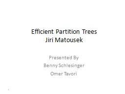Efficient Partition Trees