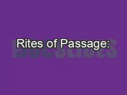 Rites of Passage: