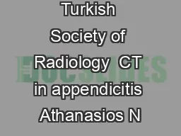 Turkish Society of Radiology  CT in appendicitis Athanasios N
