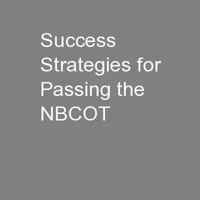 Success Strategies for Passing the NBCOT