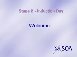 Stage 2  - Induction Day