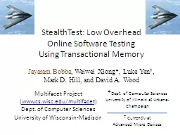 StealthTest: Low Overhead