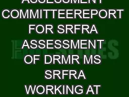 ANNEXURE V THREE MEMBERS ASSESSMENT COMMITTEEREPORT FOR SRFRA ASSESSMENT OF DRMR MS  SRFRA WORKING AT  ON COMPLETION OF TWO YEARS