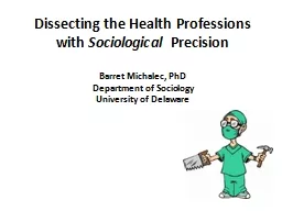 Dissecting the Health Professions with