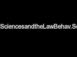 BehavioralSciencesandtheLawBehav.Sci.Law:619