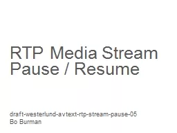RTP Media Stream Pause / Resume