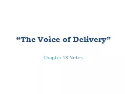 “The Voice of Delivery”