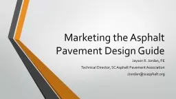 Marketing the Asphalt Pavement Design Guide