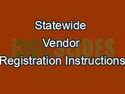 Statewide Vendor Registration Instructions