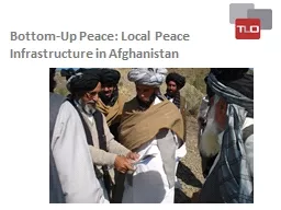 Bottom-Up Peace: Local Peace Infrastructure in Afghanistan