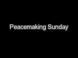 Peacemaking Sunday