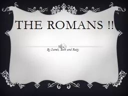 THE ROMANS !!
