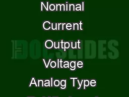 Electrical data Primary Nominal Current Output Voltage Analog Type RoHS since I PN A