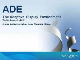 ADE The Adaptive Display Environment