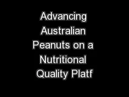 Advancing Australian Peanuts on a Nutritional Quality Platf