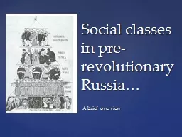 Social classes in pre-revolutionary Russia…