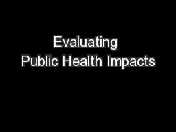 Evaluating Public Health Impacts