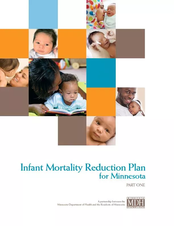 Infant Mortality Reduction Plan PART ONEA partnership between the 
...