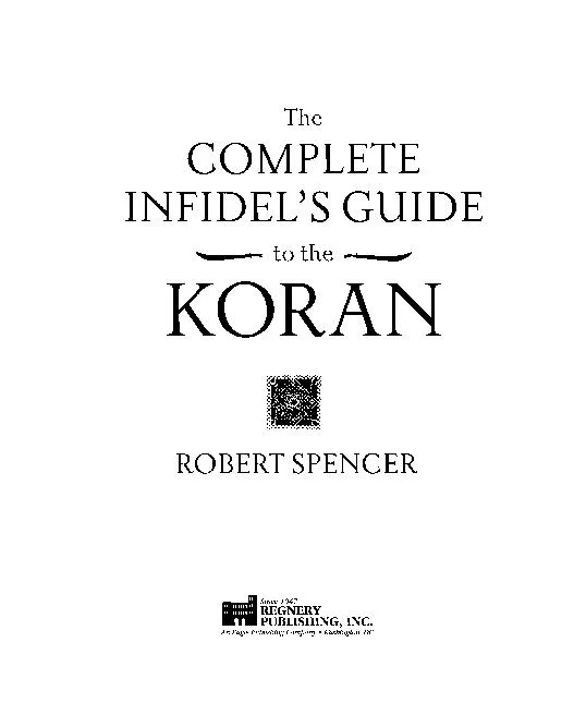 * CHAPTER ONE * Why Every American Needs to Know What's in the Koran