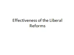 Effectiveness of the Liberal Reforms