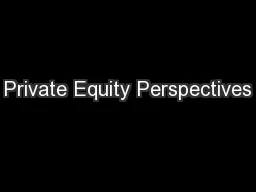 Private Equity Perspectives