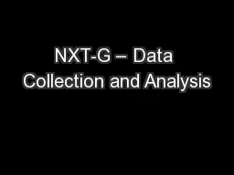 NXT-G – Data Collection and Analysis