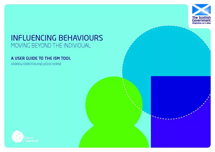 INFLUENCING BEHAVIOURS MOVING BEYOND THE INDIVIDUALA USER GUIDE TO THE