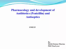 Pharmacology and development of Antibiotics (Penicillin) an