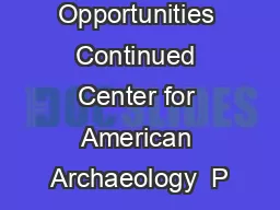 Opportunities Continued Center for American Archaeology  P