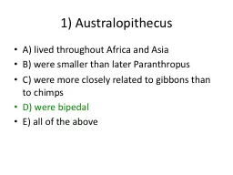 1) Australopithecus