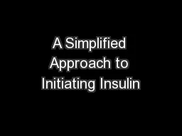 A Simplified Approach to Initiating Insulin
