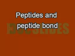 Peptides and peptide bond