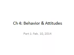 Ch  4: Behavior & Attitudes