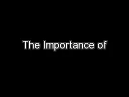 The Importance of