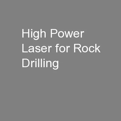 High Power Laser for Rock Drilling