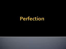 Perfection