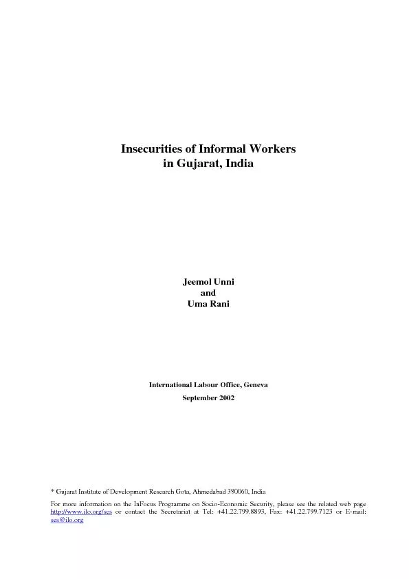 Insecurities of Informal Workers  in Gujarat, India         Jeemol Unn