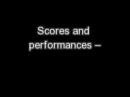 Scores and performances –