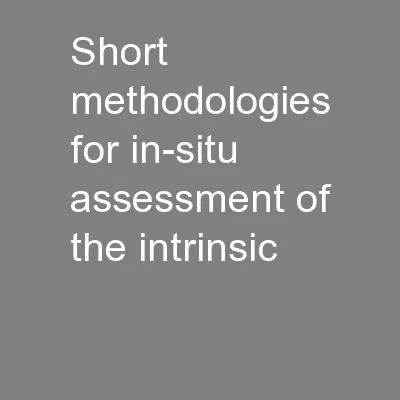Short methodologies for in-situ assessment of the intrinsic