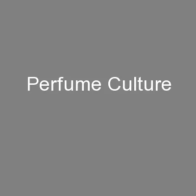 Perfume Culture