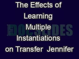 The Effects of Learning Multiple Instantiations on Transfer  Jennifer