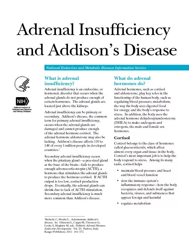 Adrenal insufciency is an endocrine, or Adrenal insufciency can be p