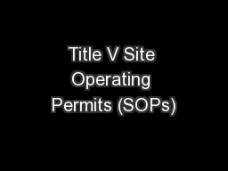 Title V Site Operating Permits (SOPs)
