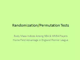 Randomization/Permutation Tests