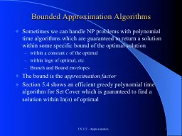 Bounded Approximation Algorithms