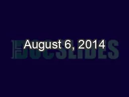 August 6, 2014