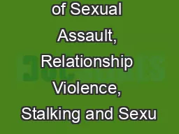 of Sexual Assault, Relationship Violence, Stalking and Sexu