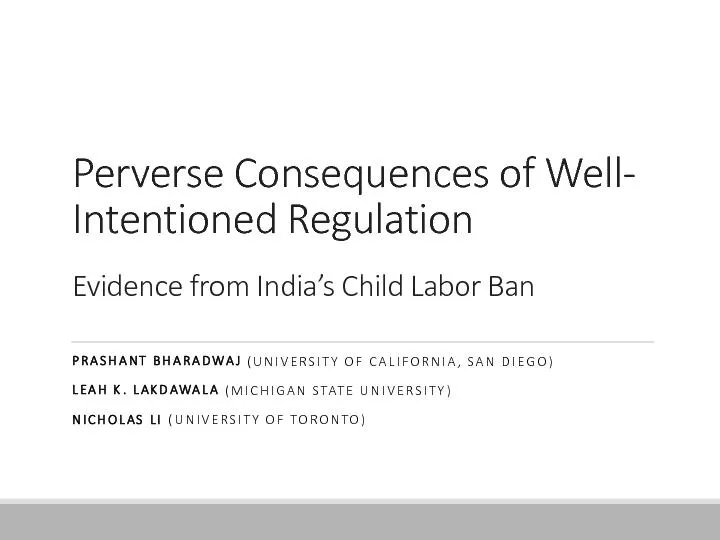 Perverse Consequences of WellIntentioned RegulationEvidence from India